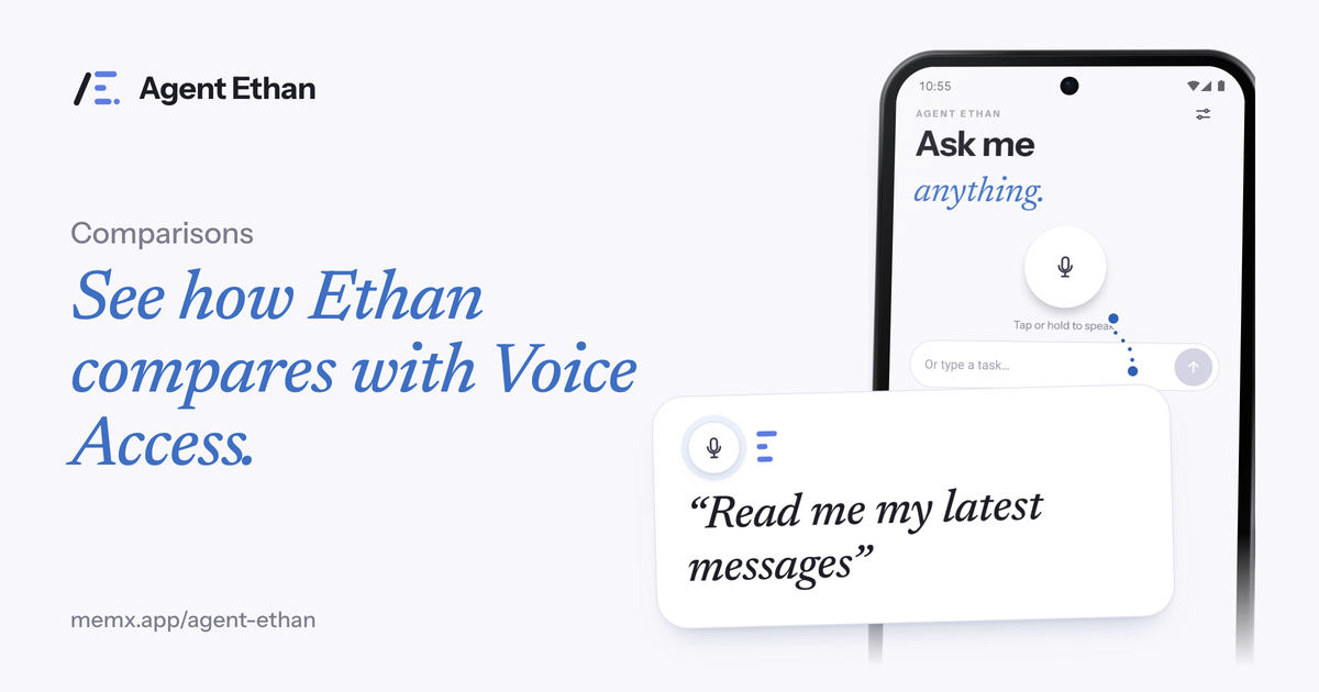 Card "See how Ethan compares with Voice Access" with the Ask me anything screen and the spoken task "Read me my latest messages".