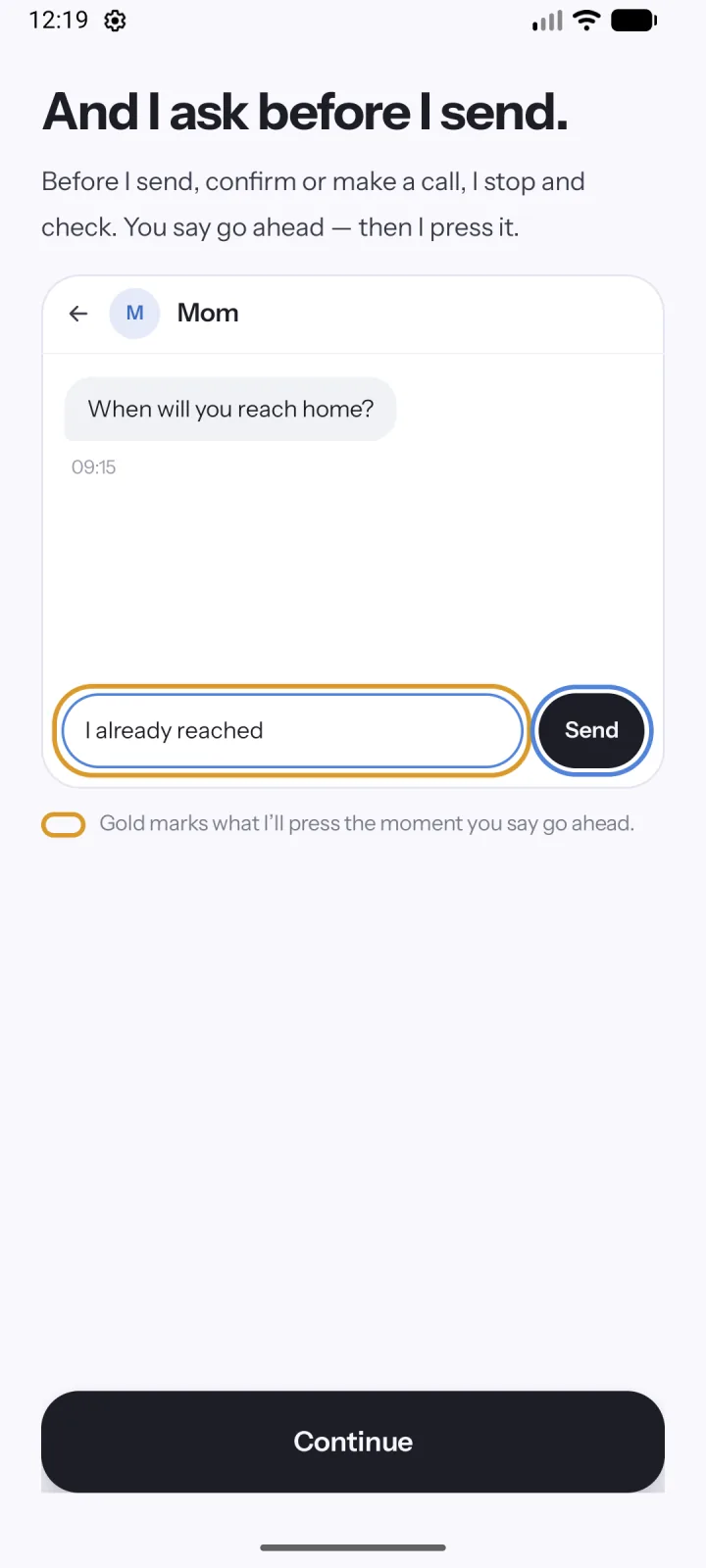 Agent Ethan screen "And I ask before I send" showing a chat with Mom, the message "I already reached" typed in, and gold rings around the text box and the Send button.
