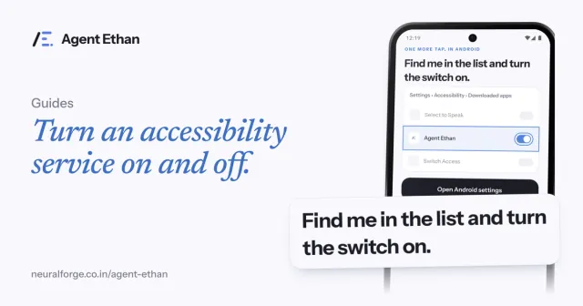 Card "Turn an accessibility service on and off" with the Android Accessibility switch screen and the line "Find me in the list and turn the switch on".