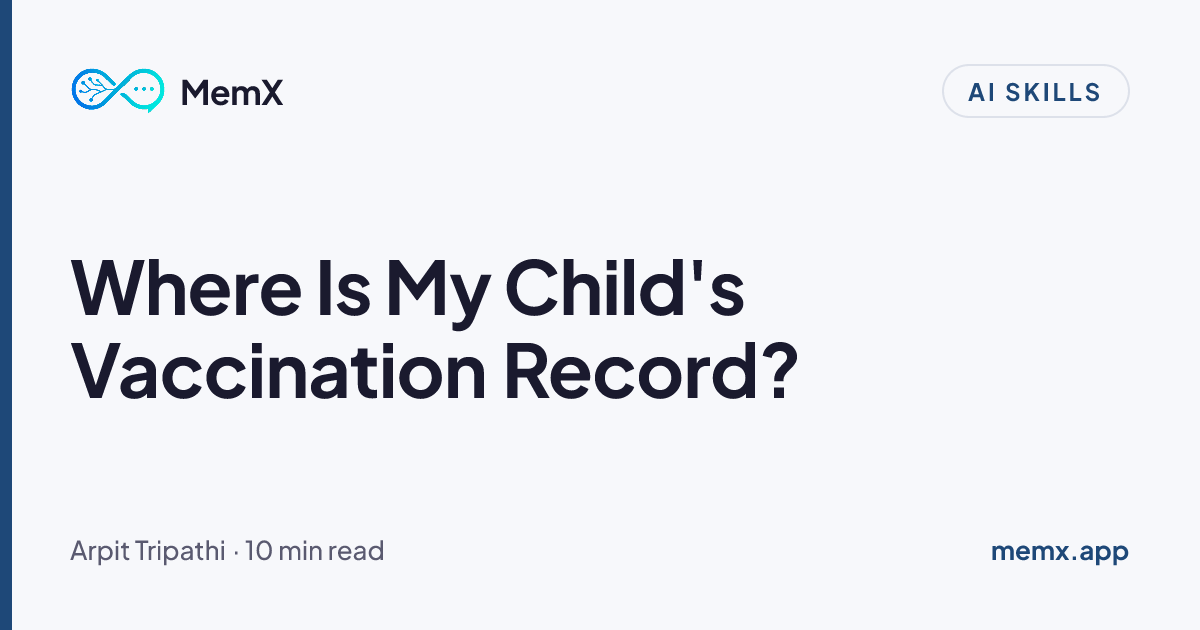 Where Is My Child's Vaccination Record? | MemX